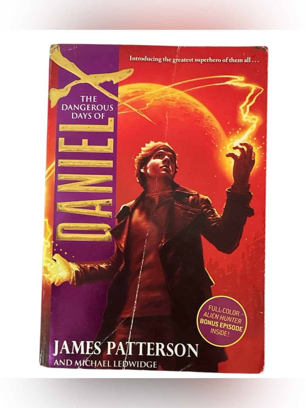 The Dangerous Days of Daniel X Paperback James Patterson Full Color Alien Hunter